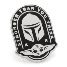 Load image into Gallery viewer, Star Wars Mandalorian and Grogu Stronger Than You Think Lapel Pin
